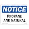 Signmission Safety Sign, OSHA Notice, 7" Height, 10" Width, Aluminum, Propane And Natural Sign, Landscape OS-NS-A-710-L-17886 - alternate 1
